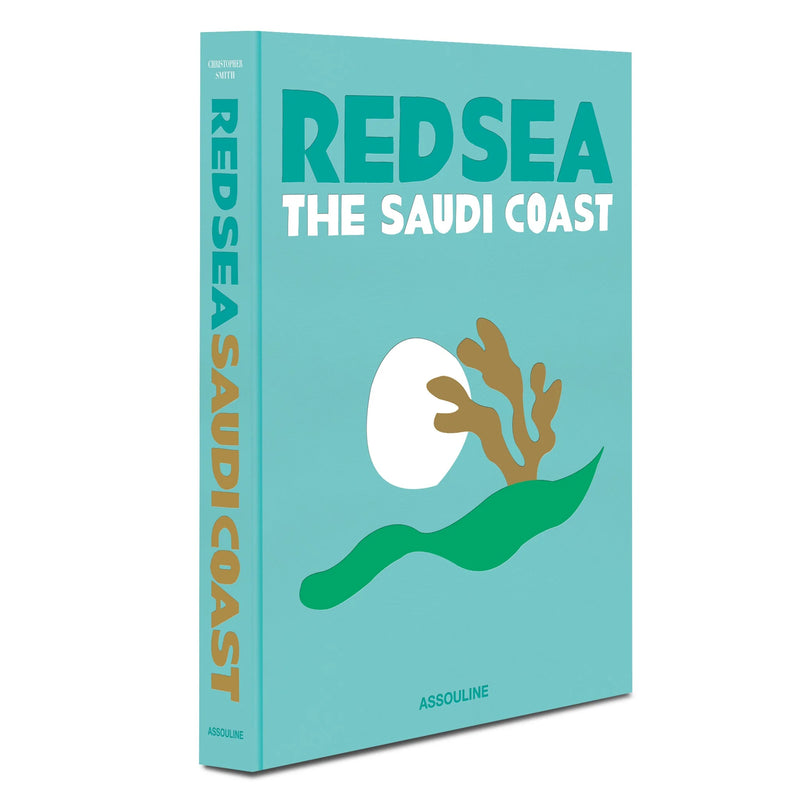 Assouline Saudi Arabia: Red Sea, The Saudi Coast Coffee Table Book